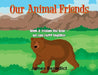Our Animal Friends: Book 2 Tristan the Bear - We Can LWPP together by James Benedict