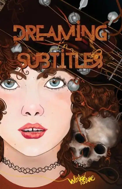 Dreaming in Subtitles by Winter Krane