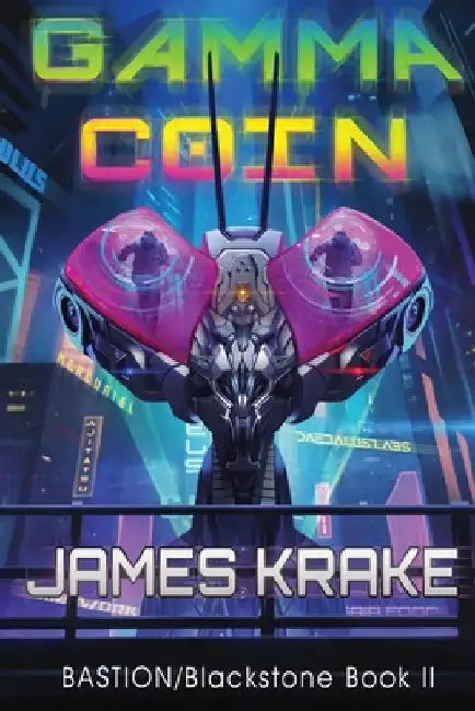 Gamma Coin: BASTION/Blackstone II by James Krake