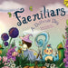 "Fae"miliars: A Difficult Day by Adam Ross, Kcie Monk