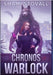 Chronos Warlock by Stovall, Shami