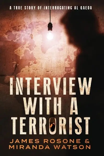 Interview with a Terrorist by James Rosone