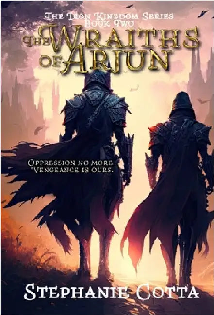 The Wraiths of Arjun by Cotta, Stephanie