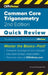 CliffsNotes Common Core Trigonometry: Quick Review by M. Sunil R. Koswatta