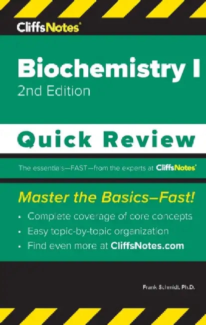CliffsNotes Biochemistry I: Quick Review by Frank Schmidt