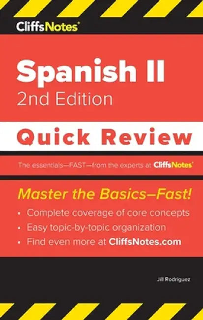 CliffsNotes Spanish II: Quick Review by Jill Rodriguez