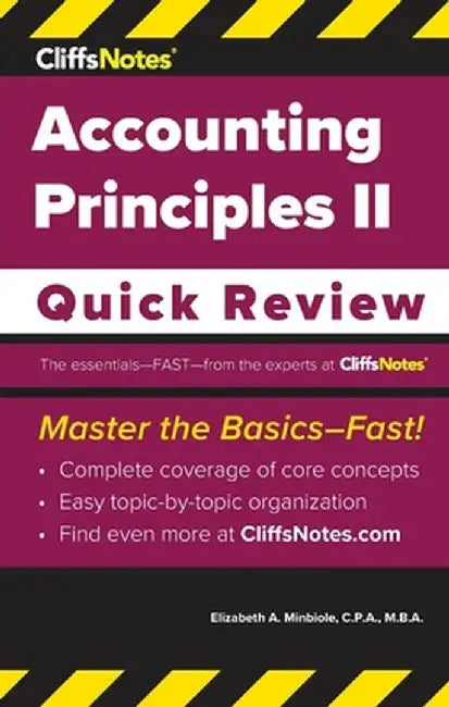 CliffsNotes Accounting Principles II: Quick Review by Elizabeth A. Minbiole