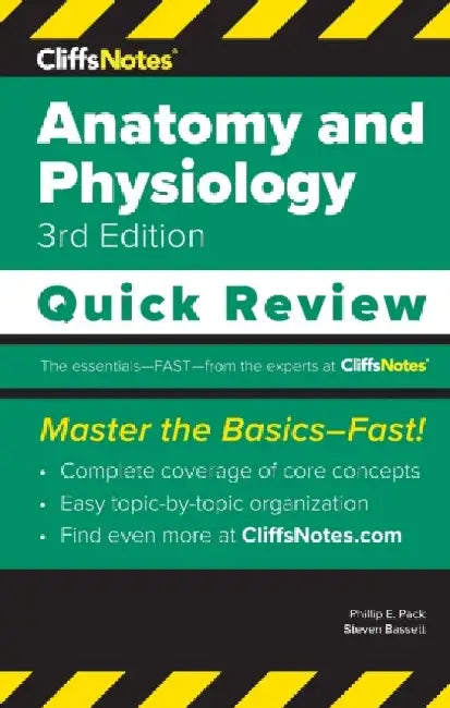 CliffsNotes Anatomy and Physiology: Quick Review by Phillip E. Pack