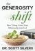 The Generosity Shift: How Tithing Grows Your Relationship with God by Scott Silverii