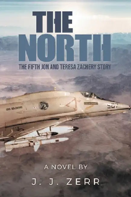 The North by J. J. Zerr