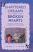 Shattered Dreams and Broken Hearts: Depression, Suicide, Death, and the Pain It Leaves Behind by Linda J. Stilson