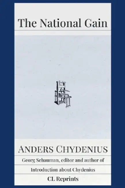 The National Gain by Anders Chydenius, Georg Schauman