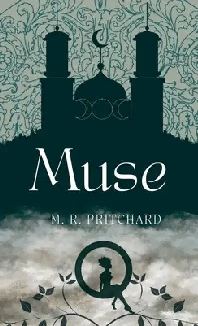 Muse by M. R. Pritchard