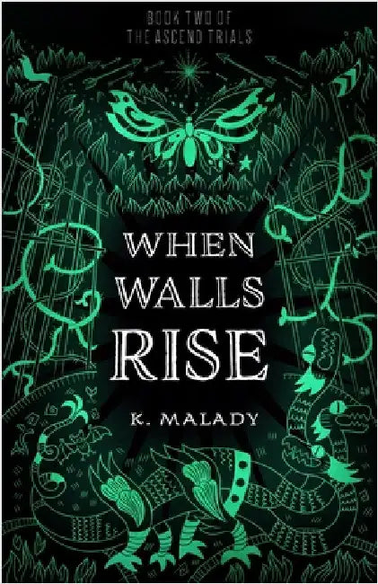 When Walls Rise by Malady, K.