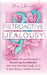 Retroactive Jealousy: From Hellish Intrusive Thoughts to Becoming Your Best Self: Get Over the Past, Crush OCD, & Stop Being A Jealous Partn by Stacy L. Rainier