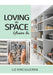 Loving the Space You're In by Liz Vinciguerra