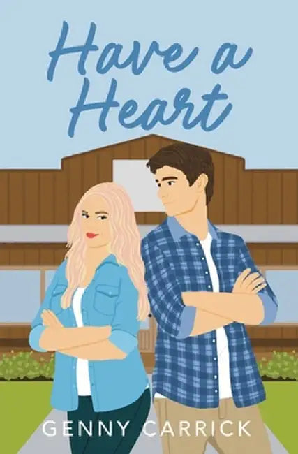 Have a Heart by Genny Carrick
