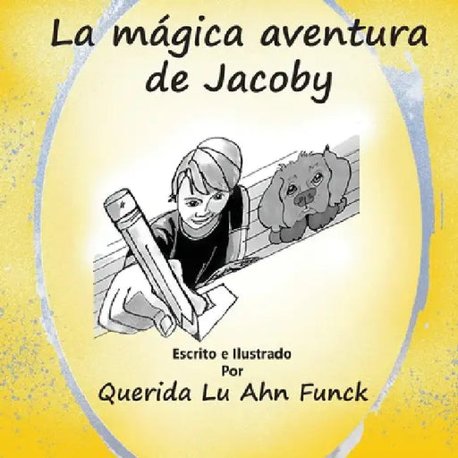 La magica adventura de Jacoby by Funck, Querida L.