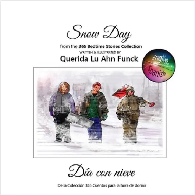 Snow Day by Funck, Querida Lu Ahn