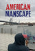 American Manscape by Daniel Romo