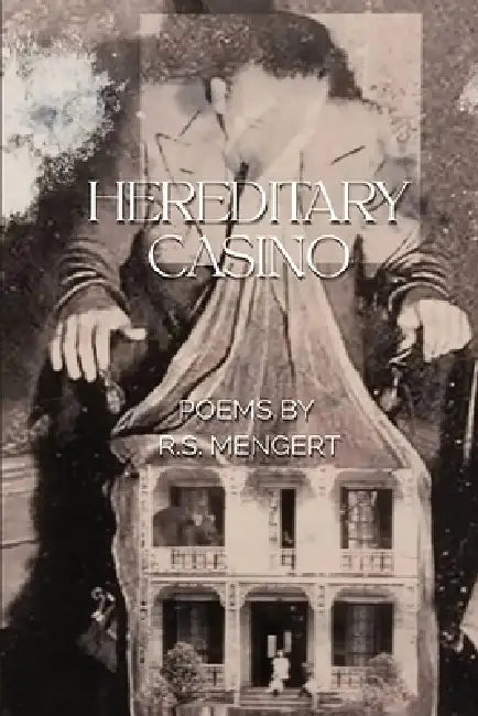 Hereditary Casino by R. S. Mengert