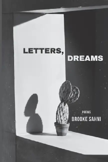 Letters, Dreams by Brooke Sahni