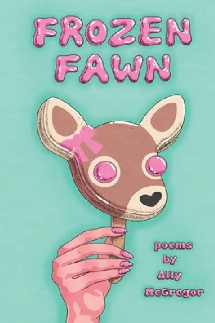 Frozen Fawn by Ally McGregor