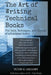 The Art of Writing Technical Books: The Tools, Techniques, and Lifestyle of a Published Author by Peter H. Gregory