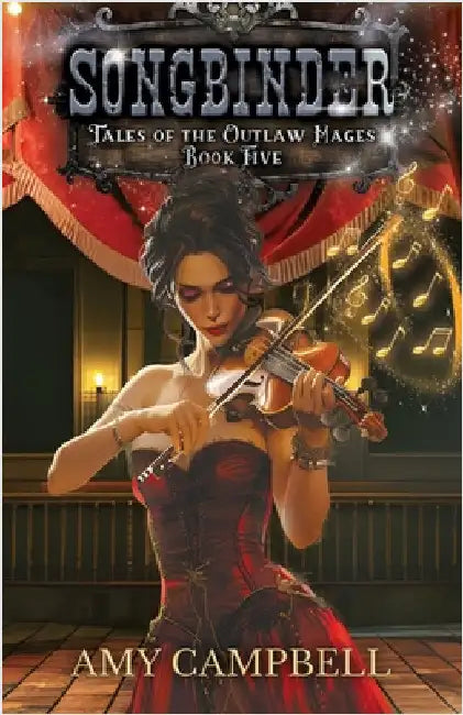 Songbinder: A Western Fantasy Adventure by Campbell, Amy
