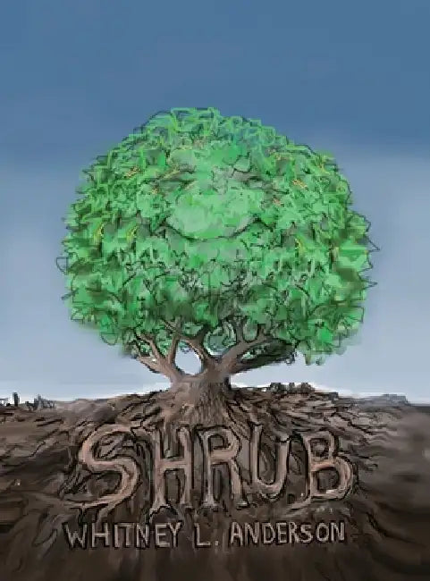 Shrub by Whitney L. Anderson
