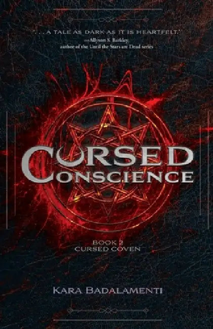 Cursed Conscience by Kara Badalamenti
