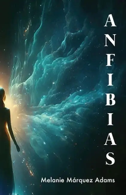 Anfibias by Melanie Márquez-Adams