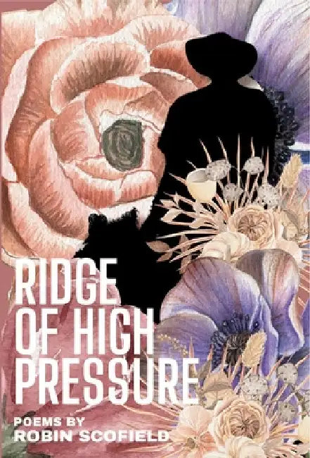 Ridge of High Pressure by Robin Scofield