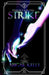 Strike: The New Protectorate Stories: Volume Three by Abigail Kelly
