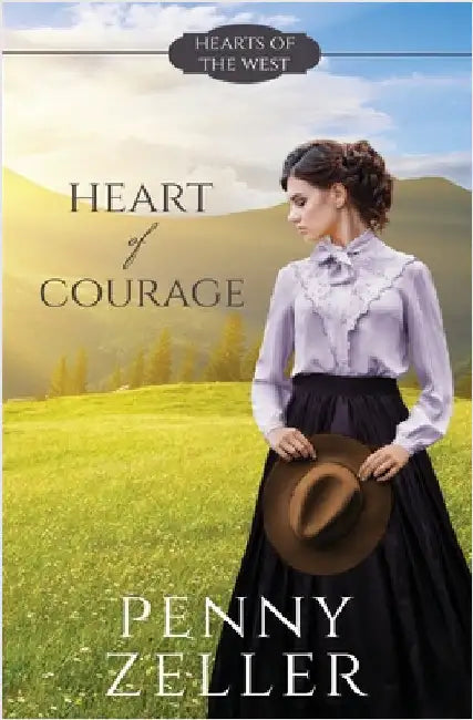 Heart of Courage by Zeller, Penny