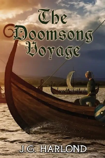 The Doomsong Voyage by J. G. Harlond
