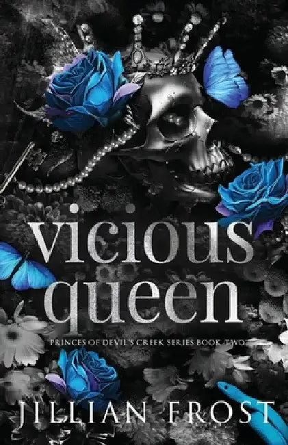 Vicious Queen by Jillian Frost