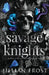 Savage Knights by Jillian Frost