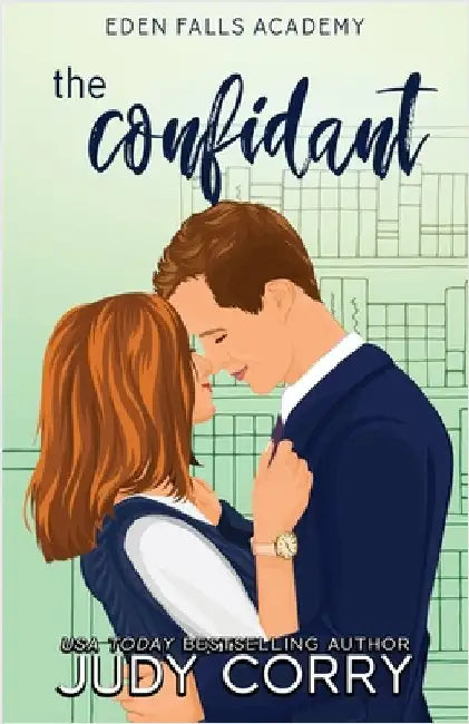 The Confidant by Corry, Judy