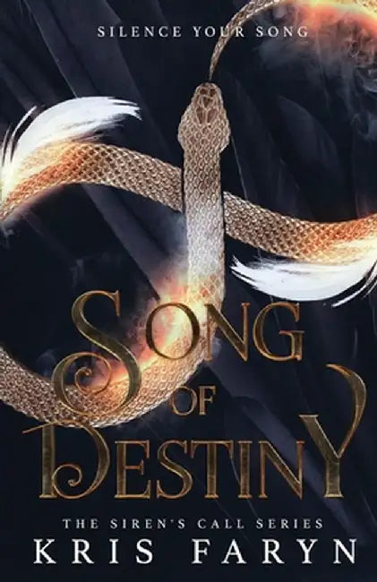 Song of Destiny: YA Contemporary Fantasy by Kris Faryn