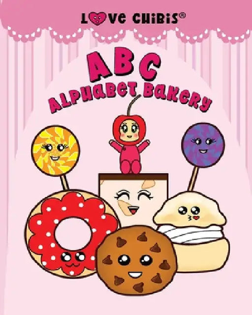ABC Alphabet Bakery by Joqlie Publishing LLC