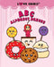 ABC Alphabet Bakery by Joqlie Publishing LLC