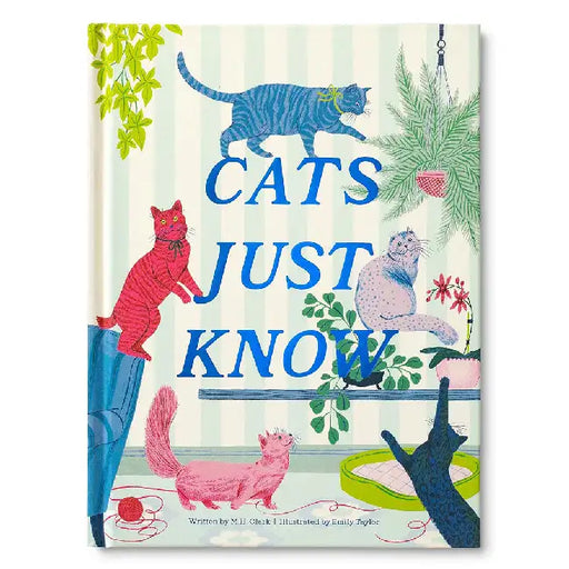 Cats Just Know by M. H. Clark