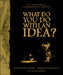 What Do You Do with an Idea? 10th Anniversary Edition by Kobi Yamada