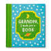 Grandpa, I Made You a Book by Miriam Hathaway, Asahi Nagata