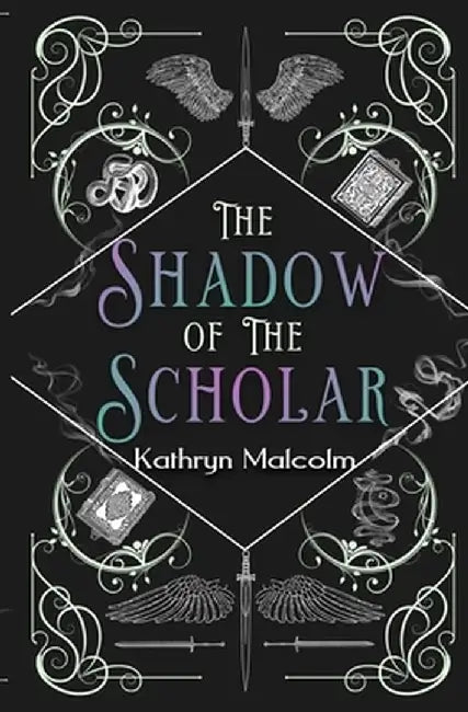 Shadow of the Scholar by Kathryn Malcolm