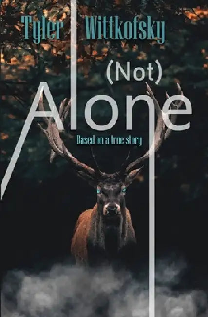 (Not) Alone by T. B. Wittkofsky
