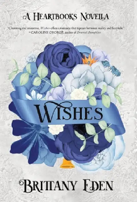 Wishes: A Christmas Royal Romance (Heartbooks 1) by Brittany Eden