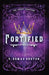 Fortified: The Legacy Chapters Book 1 by V. Romas Burton