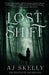 Lost Shift: The Wolves of Arcadia Bay by Aj Skelly